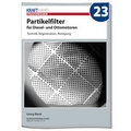 Cover: Partikelfilter f&uuml;r Diesel- und Ottomotoren - Krafthand
