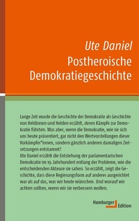 Abbildung von: Postheroische Demokratiegeschichte - Hamburger Edition HIS
