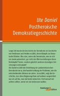 Cover: Postheroische Demokratiegeschichte - Hamburger Edition HIS