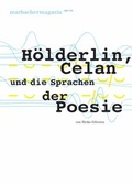 Cover: H&ouml;lderlin, Celan und die Sprachen der Poesie - Deutsche Schillerges.