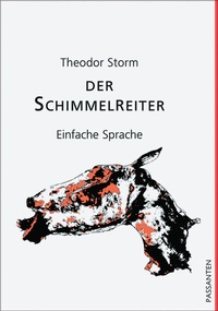 Enlarge image Cover: Der Schimmelreiter - Passanten Verlag
