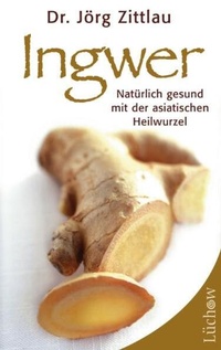 Enlarge image Cover: Ingwer - Lüchow Verlag in Kamphausen Media GmbH