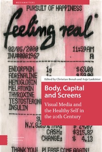 Enlarge image Cover: Body, Capital and Screens - Amsterdam University Press