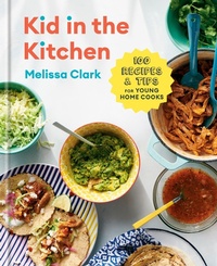 Enlarge image Cover: Kid in the Kitchen - Clarkson Potter