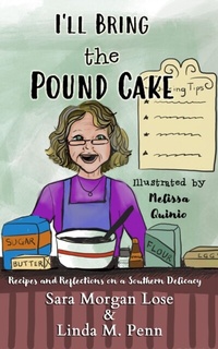 Abbildung von: I'll Bring the Pound Cake - Sara Morgan Lose