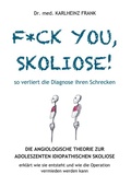 Cover: F*ck you, Skoliose! So verliert die Diagnose ihren Schrecken - BoD - Books on Demand