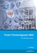 Bild: Tiroler Fischereigesetz 2002 - Pro Libris Verlagsgesellschaft