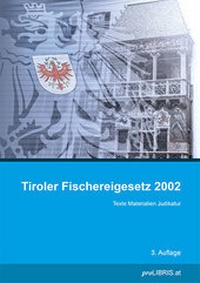 Bild: Tiroler Fischereigesetz 2002 - Pro Libris Verlagsgesellschaft