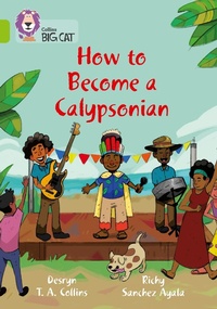 Enlarge image Cover: How to become a Calypsonian - Collins