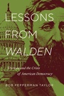 Cover: Lessons from "e;Walden"e; - University of Notre Dame Press