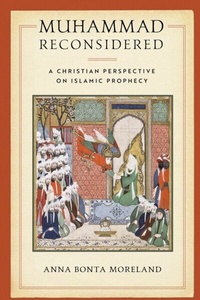 Abbildung von: Muhammad Reconsidered - University of Notre Dame Press