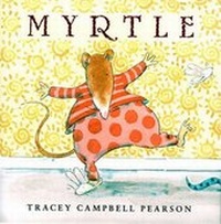 Enlarge image Cover: Myrtle - Farrar Straus Giroux
