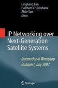 Cover: IP Networking Over Next-Generation Satellite Systems - Springer