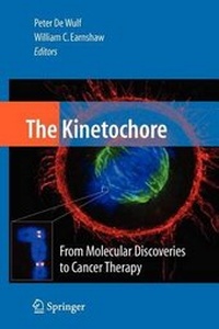 Enlarge image Cover: The Kinetochore - Springer