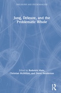 Bild: Jung, Deleuze, and the Problematic Whole - Routledge