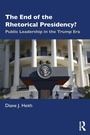 Cover: The End of the Rhetorical Presidency? - Routledge
