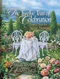 Cover: The Twelve Teas of Celebration - Harvest House Publishers