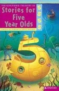 Cover: The Kingfisher Treasury of Stories for Five Year Olds - Kingfisher