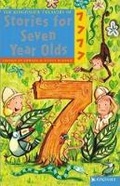 Cover: The Kingfisher Treasury of Stories for Seven Year Olds - Kingfisher