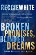 Cover: Broken Promises, Blinded Dreams - Destiny Image Incorporated