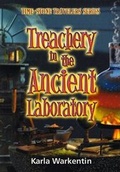 Cover: Treachery in the Ancient Laboratory - Faith Kidz