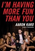 Cover: I'm Having More Fun Than You - HarperCollins