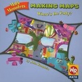 Cover: Making Maps - Gareth Stevens Publishing