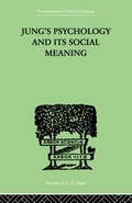 Bild: Jung's Psychology and its Social Meaning - Routledge