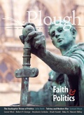 Cover: Plough Quarterly No. 24 - Faith and Politics - Plough Publishing House