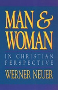 Cover: Man and Woman in Christian Perspective - Crossway Books