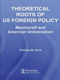Cover: Theoretical Roots of US Foreign Policy - Routledge