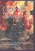 Cover: Growing Wine Grapes - G.W. Kent