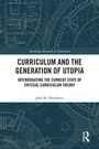 Cover: Curriculum and the Generation of Utopia - Routledge