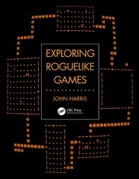 Abbildung von: Exploring Roguelike Games - CRC Press