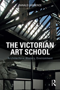 Enlarge image Cover: The Victorian Art School - Routledge