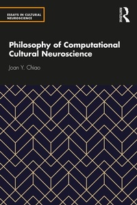 Abbildung von: Philosophy of Computational Cultural Neuroscience - Routledge