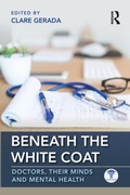 Cover: Beneath the White Coat - Routledge