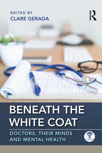Abbildung von: Beneath the White Coat - Routledge