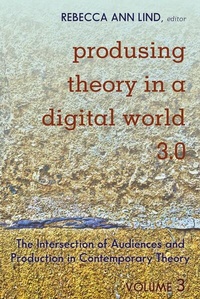Enlarge image Cover: Produsing Theory in a Digital World 3.0 - Peter Lang Verlag