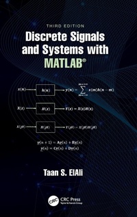 Enlarge image Cover: Discrete Signals and Systems with MATLAB (R) - CRC Press