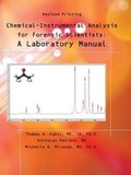Cover: Chemical-Instrumental Analysis for Forensic Scientists: A Laboratory Manual - Kendall/Hunt Publishing Co ,U.S.
