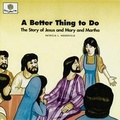 Cover: A Better Thing to Do - Faith Alive Christian Resources