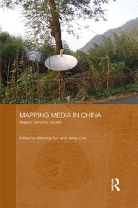 Enlarge image Cover: Mapping Media in China - Routledge