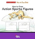 Cover: How to Draw Action Sports Figures - Child's World