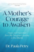 Cover: A Mother's Courage to Awaken - Mango Media