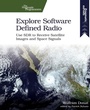 Cover: Explore Software Defined Radio - The Pragmatic Programmers