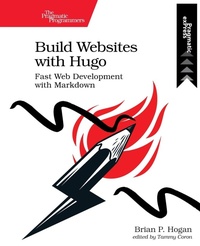 Enlarge image Cover: Build Websites with Hugo - The Pragmatic Programmers
