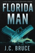 Cover: Florida Man - Tropic Press LLC