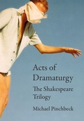 Cover: Acts of Dramaturgy - Intellect Books
