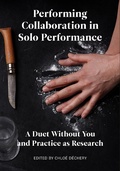 Cover: Performing Collaboration in Solo Performance - Intellect Books